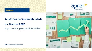 Relatórios de Sustentabilidade e a Diretiva CSRD - O que a sua empresa precisa de saber