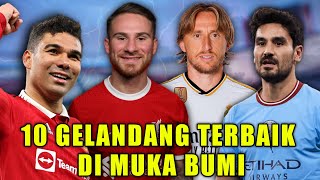 10 GELANDANG TERBAIK DI DUNIA