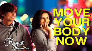 Move Your Body Now  | Kismat Konnection | Shahid Kapoor & Vidya Balan | Shaan, Hard Kaur | Pritam