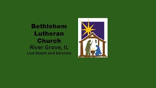 Bethlehem Lutheran Live Stream - 4th Sunday after Epiphany - 2/2/2025