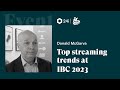 Top streaming trends at IBC 2023