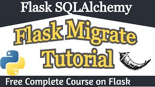 Flask Migrate Tutorial - SQLAlchemy #8
