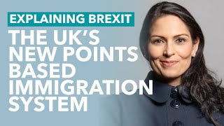 Points Based Immigration: The UK's New System Explained - Brexit Explained