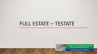 Full Estate (Testate) - Video Tutorial