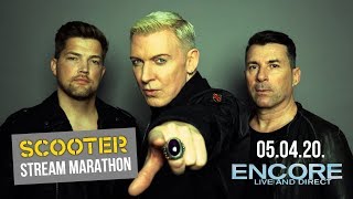 SCOOTER | Stream Marathon | ENCORE (Live And Direct)
