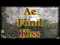 Ae Fond Kiss