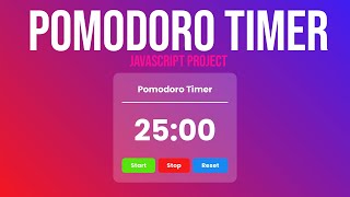 How To Create Pomodoro Timer App Using HTML CSS And JavaScript