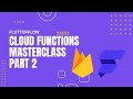 FlutterFlow Cloud Functions Masterclass Part 2