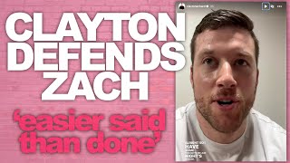 Bachelor Clayton Echard Defends Zach After Brutal Fantasy Suite Episode 'Give Him Some Grace'