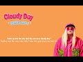 vietsub cloudy day tones and i lyrics video