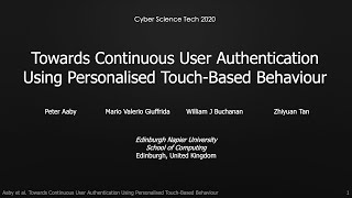 CyberSciTech 20: Towards Continuous User Authentication Using Personalised Touch-Based Behaviour