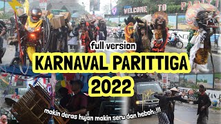 Karnaval Parittiga 2022 (full version)