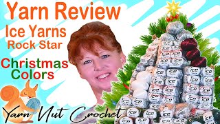 Ice Yarn Rock Star Yarn Review-Crochet Christmas  Project Idea - Yarn Nut