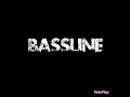 I'm sorry boo BASSLINE