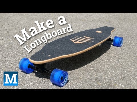 How to Make a Longboard Skateboard How to Make a Longboard Skateboard