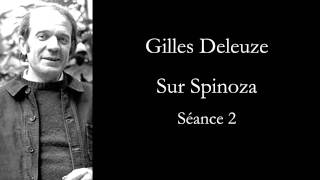 Deleuze: Sur Spinoza, séance 2