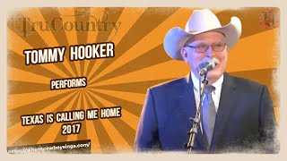 TruCountry: Tommy Hooker - Texas Is Calling Me Home 2017