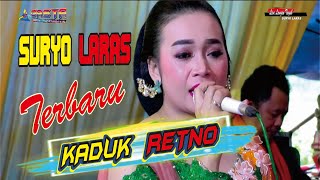 Kaduk Retno//Suryo Laras//Terbaru