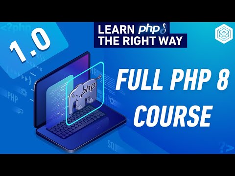 Full PHP 8 Tutorial - Learn PHP The Right Way In 2024