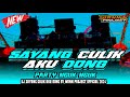 DJ AYO SAYANG CULIK AKU DONG STYLE PARTY NGUK NGUK BY WANN PROJECT OFFICIAL 2K24 ‼️