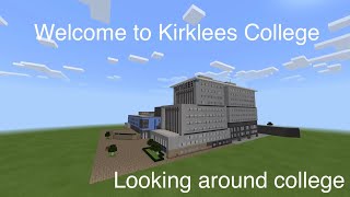 Minecraft Kirklees College building Tour inside and outside complete