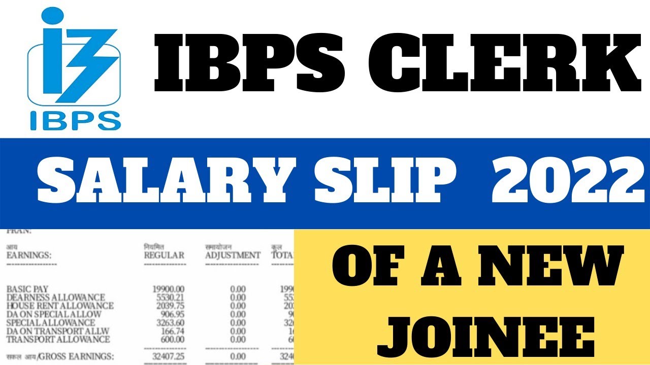 IBPS CLERK LATEST SALARY SLIP 2022 || NEW JOINEE ||PERKS AND ALLOWANCES ...