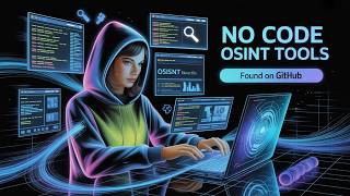 20 FREE No Code OSINT Tools Found On GitHub
