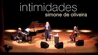 Simone De Oliveira - Intimidades (Ao Vivo)