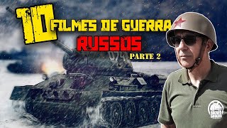 FILMES DE GUERRA RUSSOS - MELHORES FILMES SOBRE A SEGUNDA GUERRA MUNDIAL Parte 2- Viagem na Historia
