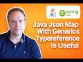 Java Json Map With Generics Typereference Is Useful