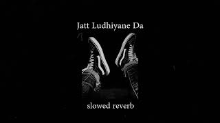 [0_0] Jatt Ludhiyane Da // slowed reverb