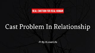 Cast Problem In Relationship - ft by @XLoverPoetry | Hindi Poetry | Family Problem In Love