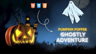 Pumpkin Popper : Ghostly Adventure | Fun HTML, CSS & JavaScript Game Tutorial!