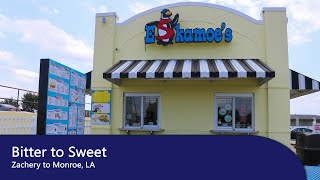 Bitter to Sweet; Zachery to Monroe, LA