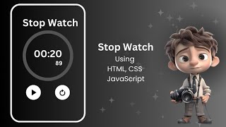 Build a Digital Stopwatch | HTML, CSS & JavaScript Tutorial