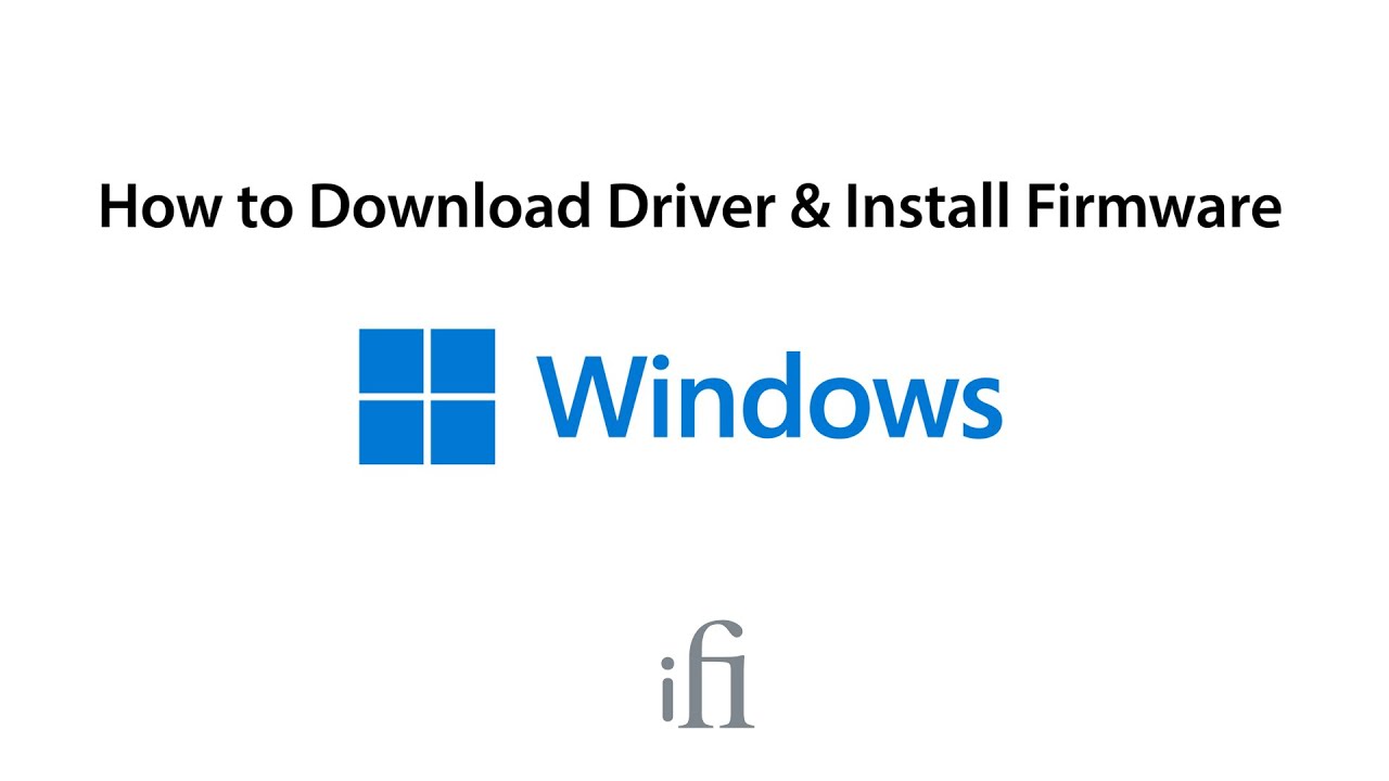 How To Download Driver & Install Firmware On Windows - YouTube