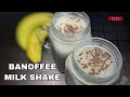 Banoffe Milk Shake || Milk Shake Recipe || Refreshing Drink Recipe || Foodlink byazmi