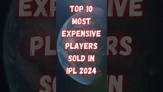 Top 10 Most Expensive Players Sold In IPL 2024 | Expensive Cricketer Players In IPL | #top10 #ipl
