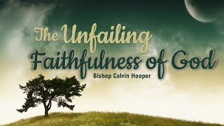 The Unfailing Faithfulness of God