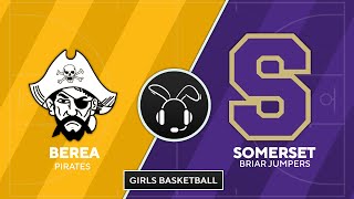 Somerset vs Berea | Girls Basketball | Senior Night