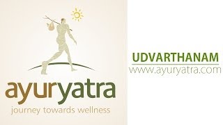 Udvarthanam Ayurvedic Treatment