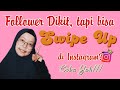 Tanpa 10k Followers bisa SWIPE UP|Instagram Tutorial