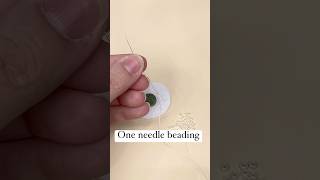 One Needle Beading Method