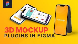 Create 3d Mockups Using Figma Plugins For Your Ui Designs Doovi
