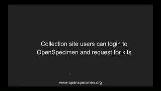 Training Webinar: Managing Kits in OpenSpecimen