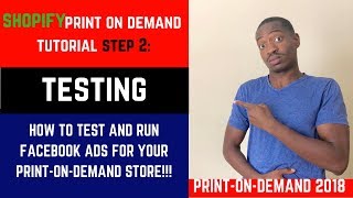 TESTING! How To Run Facebook Ads for Shopify Print On Demand.