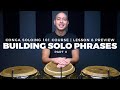 How to Take a Solo on Congas | Lesson 8 Preview | Building Solo Phrases Part 2 | CongaChops.com