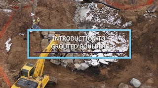 An Introduction to Grouted Boulders