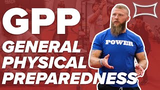 General Physical Preparedness EXPLAINED Ft. Phil Daru