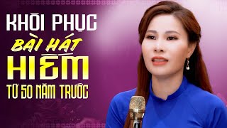 Khôi Phục Bản Gốc Bài Hát Hiếm Từ 50 Năm Trước | Nhạc Lính Xưa Hay Phi Thanh